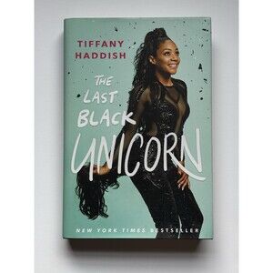 The Last Black Unicorn by Tiffany Haddish (2017, Hardcover)